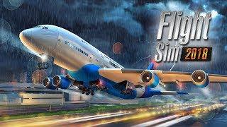 Flight Sim 2018 - Trailer - Android & iOS