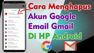 Cara Menghapus Akun Google Gmail Di Hp Android