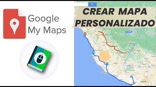 Cómo hacer un mapa personalizado con Google My Maps