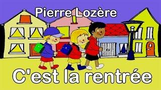 Pierre Lozère   C'est la rentrée