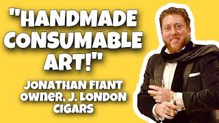J. London Cigars | Interview With Owner Jonathan Fiant | Ep. 147 | PART 1