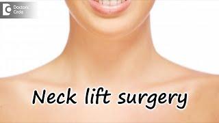 What is a neck lift surgery? How long do neck lifts last?- Dr. Srikanth V