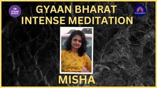 '' INTENSE MEDITATION WITH MISHA '' |