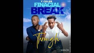 Y-celeb Ft Mr Turner_Financial break through.