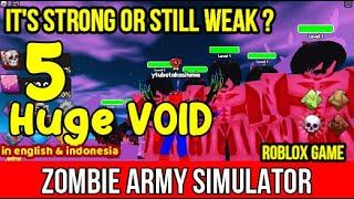 It's Strong or still weak with 5 HUGE ZOMBIE in Zombie Army Simulator ROBLOX
