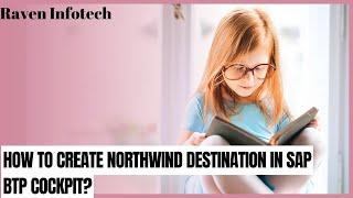 How to Create Northwind OData Service Destination in SAP BTP Cockpit?|Step by Step Guide