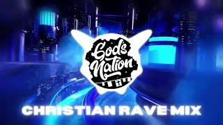 God's Nation: Christian Rave Mix 2024