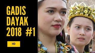 Dayak girls 2018 # 1