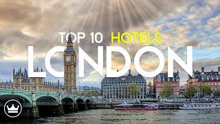The Top 10 BEST Hotels in London, UK (2024)