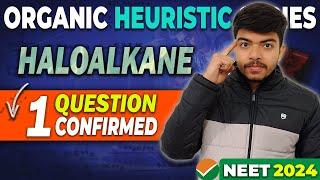 Complete ORGANIC In 10 Days| Organic Heuristic series️| Haloalkane 1