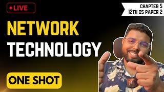 5 Network Technology | One Shot |12th  Computer Science 2 | Live