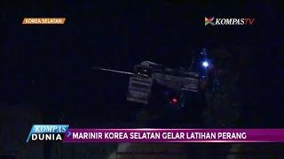 Ketegangan Meningkat, Marinir Korsel Gelar Latihan Perang