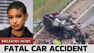 Farewell to Willow Smith. She says goodbye after Fatal car crash today