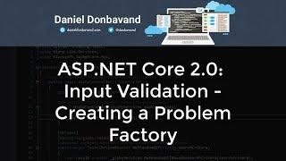 ASP.NET Core 2.0: Input Validation - Creating a Problem Factory