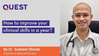 How to improve your clinical skills in a year?