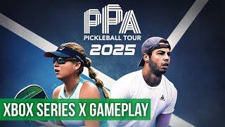 PPA Pickleball Tour 2025 - Xbox Series X Gameplay