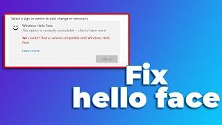 How to Fix Windows Hello Face Currently Unavailable ️(2024) (Quick and Easy)