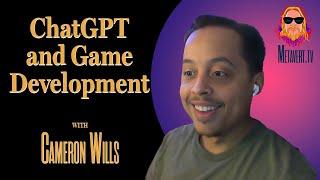 ChatGPT and Game Development with Cameron Wills