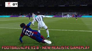 FOOTBALL4LIFE V2.9 - NEW REALISTIC GAMEPLAY - PES 2021 & FOOTBALL LIFE