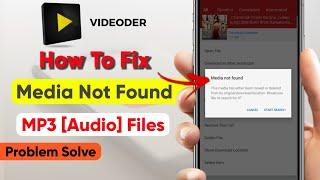 How To Fix Media Not Found in Videoder | Fix Videoder Mp3 Media Not Found | Videoder Mp3 Not Working