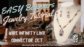 Wire Infinity Link Set - Beginner Tutorial - Bargain Bead Box July 2024