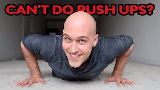 Can't Do Push Ups? This Will Help. Guaranteed.