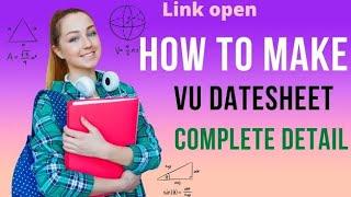 how to make vu datesheet finalterm complete guide vu datesheet vu datesheet finalterm 2023
