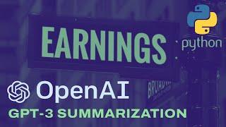 3. OpenAI API Python - Earnings Call Summarization