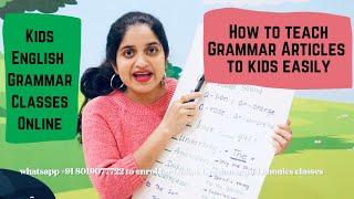 What are Articles | When to use A, An and The | Learn English Grammar for Kids by Risha mam Online