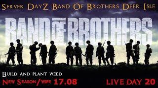 DayZ - Band Of Brothers Deer Isle | PVE/ PVP | - New Season / Build and plant weed - Day 20🪓