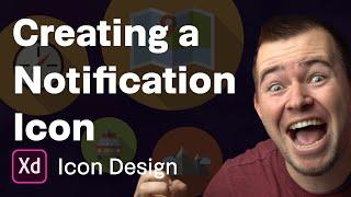 Creating a notification icon in Adobe XD | Ep 23/30 [Icon Design in Adobe XD]