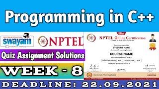 Programming in c++ week 8 assignment solution quiz and programs With Proof 2021 || July 21