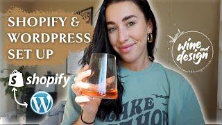 HOW TO INTEGRATE SHOPIFY AND WORDPRESS \\ Wine and Design ep 31