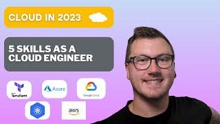 Top 5 Skills as a Cloud Engineer in 2023 !!!