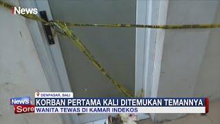 Wanita Muda di Denpasar Tewas di Kamar Indekos, Barang Berharga Milik Korban Hilang #iNewsSore 02/01