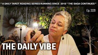 The Daily Vibe ~  Strong Desire for Control & a Major Completion  ~ Daily Tarot Reading