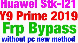 Huawei Y9 Prime2019 STK-L21 FRPBypass Downgrade Firmware Android 10 Without pc  #frp #frpbypass #y9s