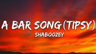 Shaboozey - A Bar Song (Tipsy) (Lyrics)