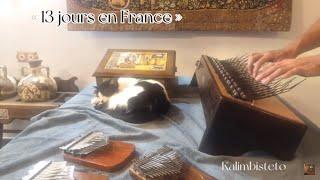 « 13 jours en France » Array Mbira & chromatic kalimba cover