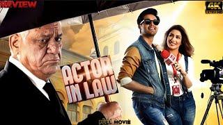 Actor in law full movie and Review by 4k_Ultra-HD Pakistani best movie Fahad Mustafa mehwish Hayat