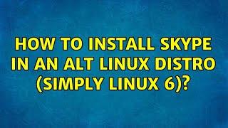 How to install skype in an ALT Linux distro (Simply Linux 6)?