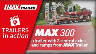 MAX300 - a trailer with 3 central axles and ramps from MAX Trailer