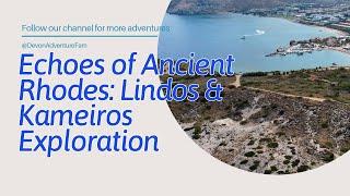 Echoes of Ancient Rhodes: Lindos & Kameiros Exploration