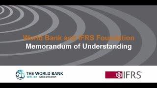 The World Bank and the IFRS Foundation sign a Memorandum of Understanding