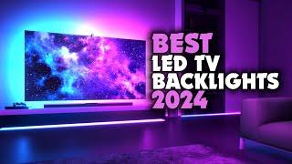 Best LED TV Backlights 2024