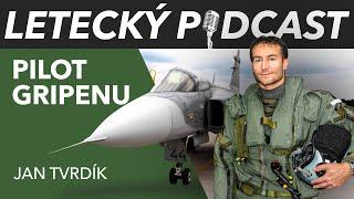 Pilot JAS-39 Gripen - Jan Tvrdík - [LETECKÝ PODCAST]™