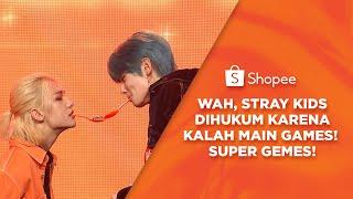 Wah, Stray Kids Dihukum karena Kalah Main Games! Super Gemes! (ENG Sub) | Shopee Online Fanmeet