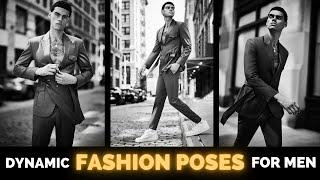 Dynamic Fashion Photography Poses for Men: Lindsay Adler Shows You How to Do It Like a Pro!
