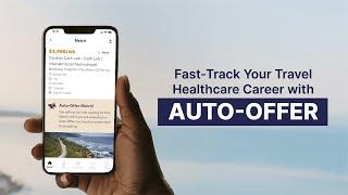 Fast-Track Your Travel Healthcare Career with Auto-Offer