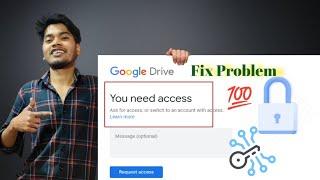 You Need #Access to #google #Drive| Fix Problem [Easy Solution] for PC